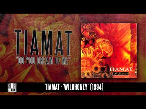 TIAMAT - Do You Dream Of Me? (Album Track)