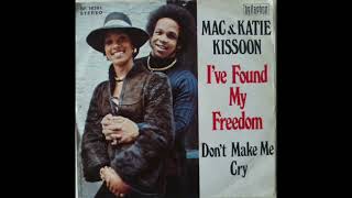 MAC &amp; KATIE KISSOON  "I'VE FOUND MY FREEDOM"  1971/72  (2025 FULL BALANCED ALTERNATE STEREO REMIX)