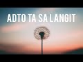 Adto Ta Sa Langit (Lyrics)