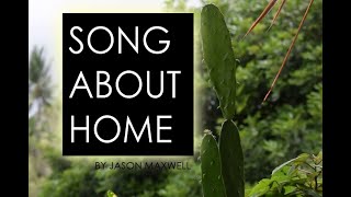 Song About Home by JASON MAXWELL | LYRICS COVERED by MIXAP J