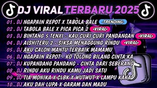 Download lagu DJ TIKTOK TERBARU 2025🎵DJ NGAPAIN REPOT X TABOLA BALE🎵DJ TABOLA BALE X PICA PICA 2 || FULL ALBUM  mp3 Download lagu DJ TIKTOK TERBARU 2025🎵DJ NGAPAIN REPOT X TABOLA BALE🎵DJ TABOLA BALE X PICA PICA 2 || FULL ALBUM  mp3