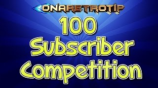 Competition Time! - 100 Subscriber Giveaway