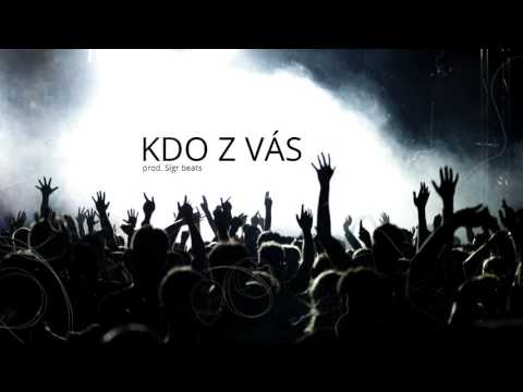 METH - Kdo z vás (prod. Sígr beats)