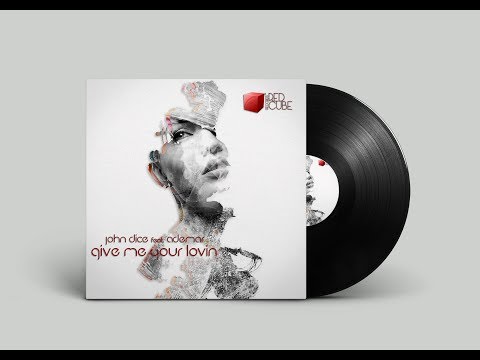 John Dice feat. Ademar - Give me your Lovin