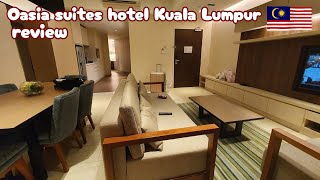 Oasia suites hotel Kuala Lumpur review2022