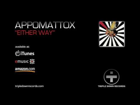 Appomattox | Either Way | A O | Triple Down Records