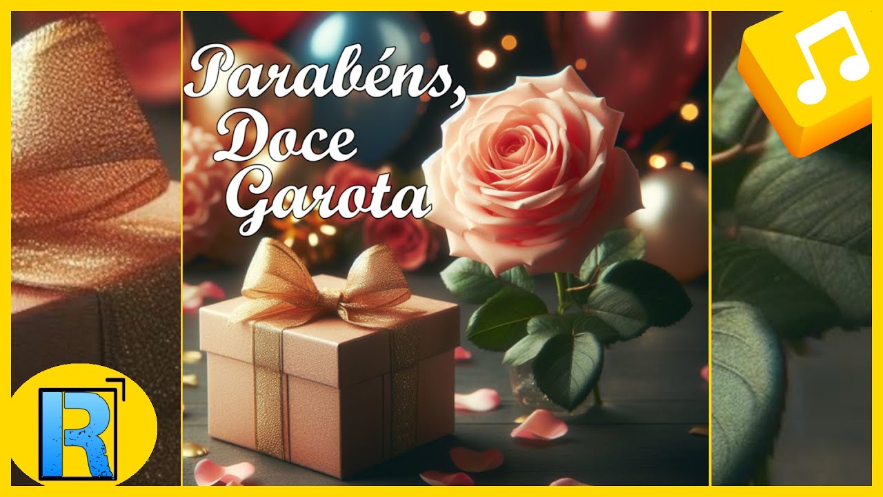 Parabéns, Doce Garota (Music Oficial Rede.Studio)