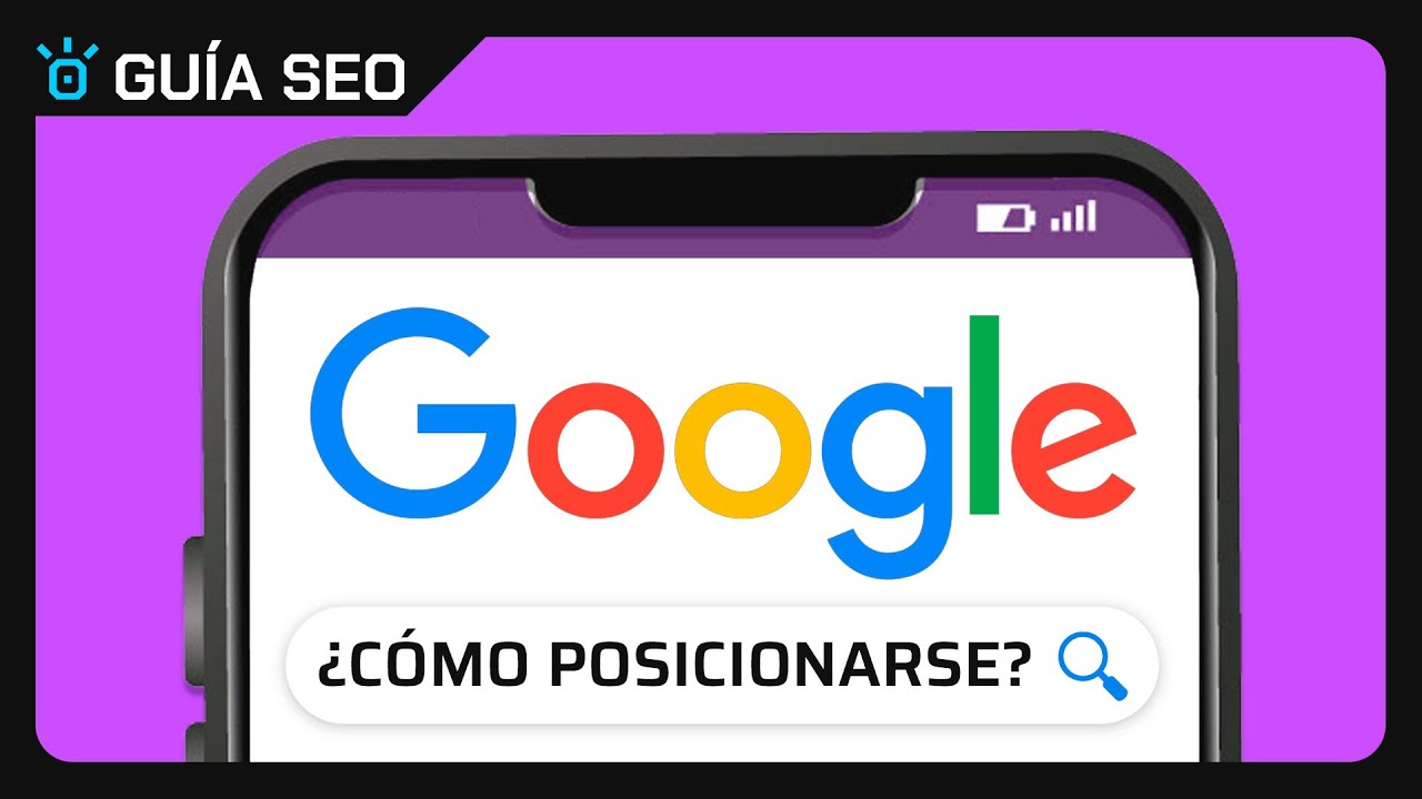 Cómo posicionarse en Google