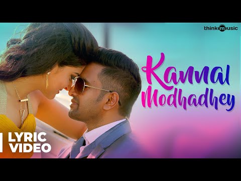 Kannaal Modhadhey Song with Lyrics
