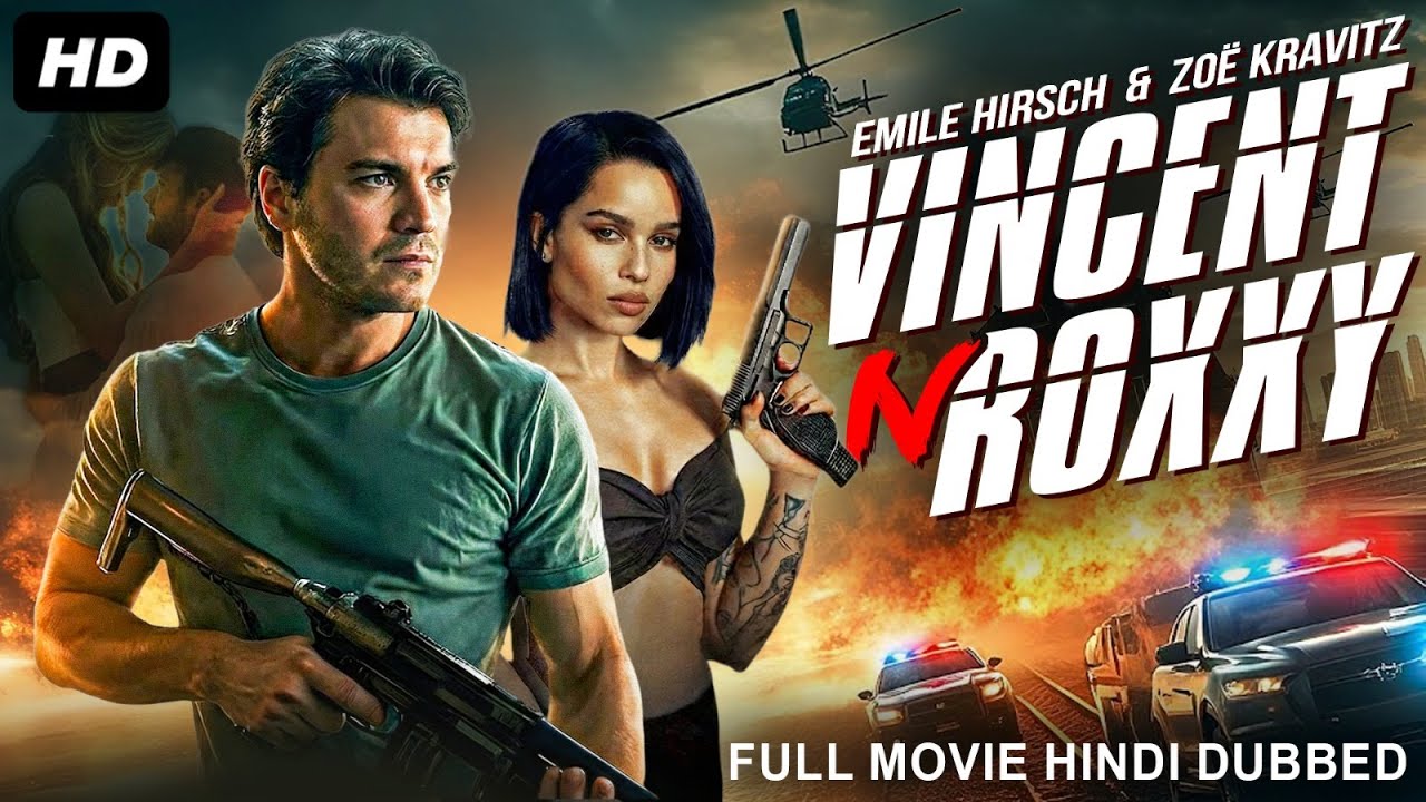 VINCENT N ROXXY - Hollywood Movie Hindi Dubbed | Emile, Zoë | Action Thriller Movie | हॉलीवुड मूवी