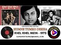 HUMNE TUMKO DEKHA TUMNE SHAILENDRA SINGH KHEL KHEL MEIN 1975
