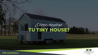 TIP CASARELLA TINY #1: ¿Cómo diseñar tu Tiny House?