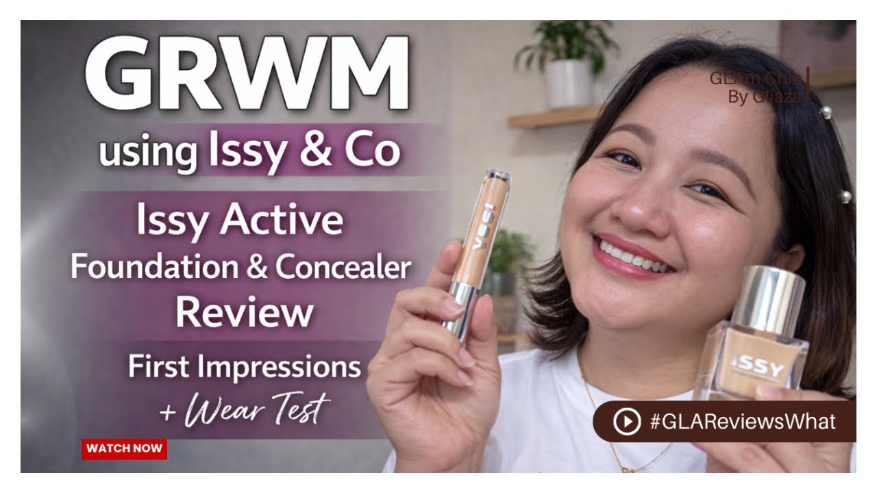 Issy Active Foundation & Concealer Review | First Impressions + Wear Test