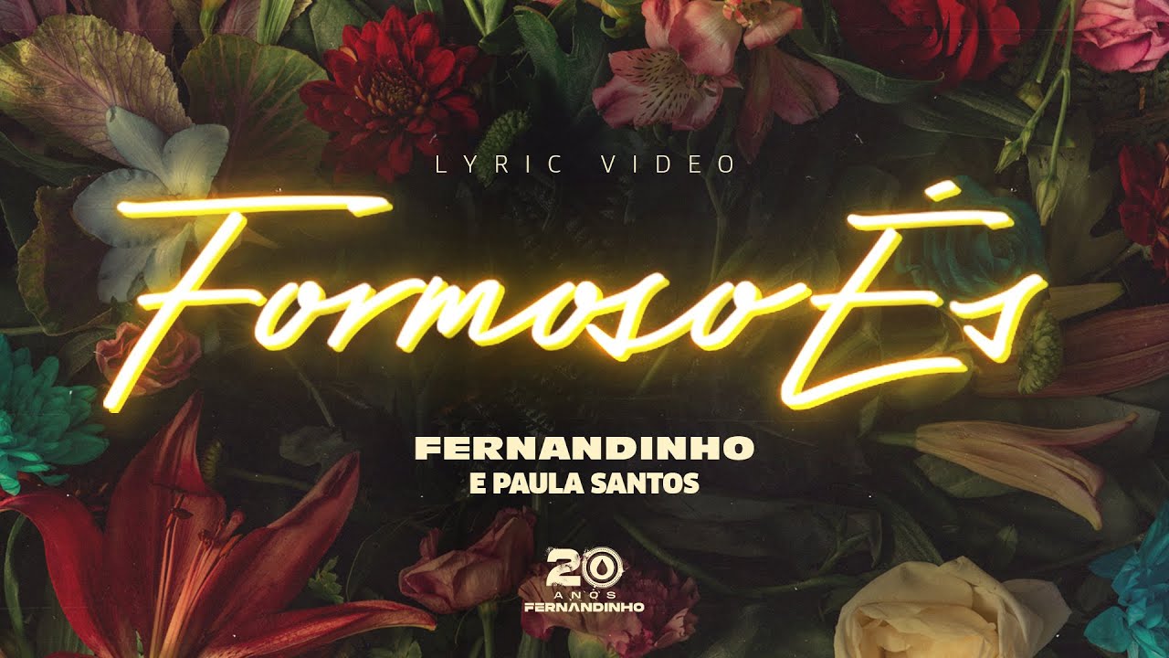 Fernandinho  Formoso És (Lyric Video)