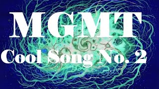 MGMT - Cool Song No. 2 (Subtitulada en Español)