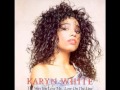 Karyn White-The Way You Love Me