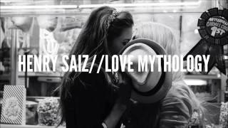Henry Saiz - Love Mythology [HD]