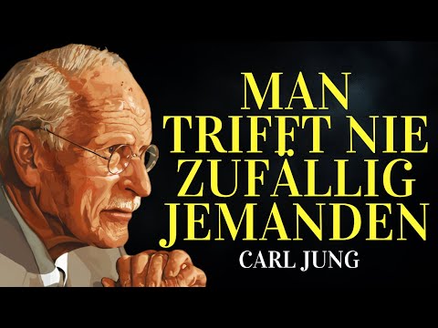 Das Gesetz der Resonanz: Man trifft nie jemanden zufällig | Carl Jung