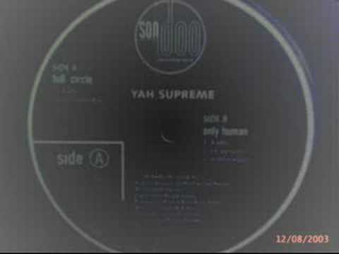 YaH SuPReMe - ONLy HuMaN \ ALL aLoNe