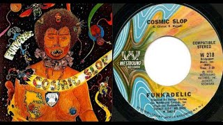 ISRAELITES:Funkadelic - Cosmic Slop 1973 {Extended Version}