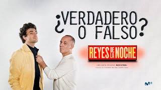 Movistar+ Reyes de la noche: ¿Verdadero o falso? anuncio