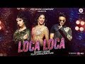 Loca Loca Sunny Leone Raftaar Shivi Ariff Khan Official Music Video