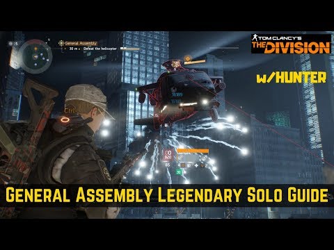 The Division General Assembly Legendary Solo Guide (w/Hunter)!