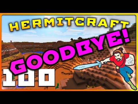 HermitCraft 4 FINALE | Ep 100 | GOODBYE & HERMITRON WINNER! | Minecraft Vanilla 1.12