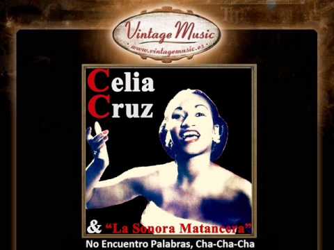 Celia Cruz -- No Encuentro Palabras, Cha-Cha-Cha (VintageMusic.es)