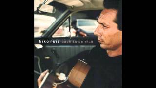 Kiko Ruiz - Cachito de Vida - Morena