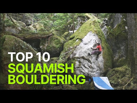 Top 10 Popular Boulder Problems in Squamish, B.C.