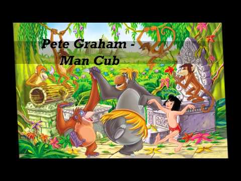 Pete Graham & Lorenzo - Man Cub