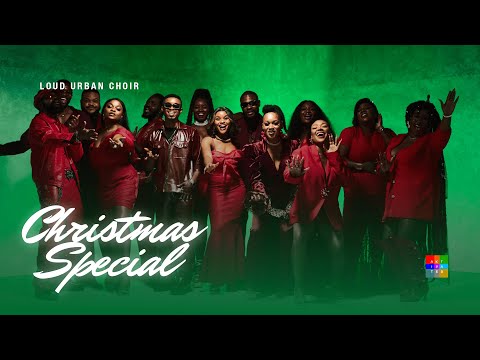 Loud Urban Choir - Christmas Special (Exclusive)