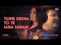 Tujhe Dekha Toh Yeh Jaana Sanam Anuradha Juju Kumar Sanu Bappa B Lahiri Juju Productions
