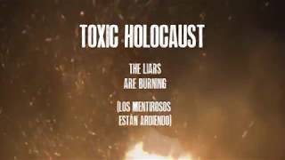 Toxic Holocaust - The Liars Are Burning (sub español)
