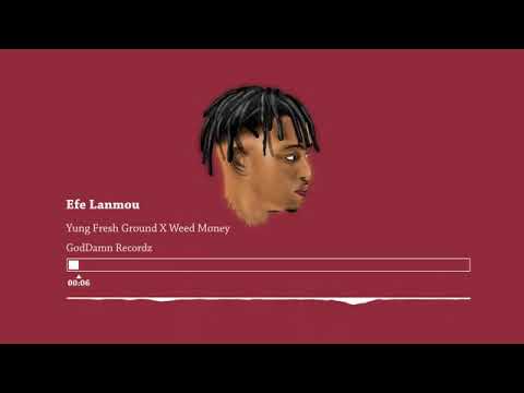 YOUNG FRESH GROUND X WEED MONEY EFÈ LANMOU #visionpromo