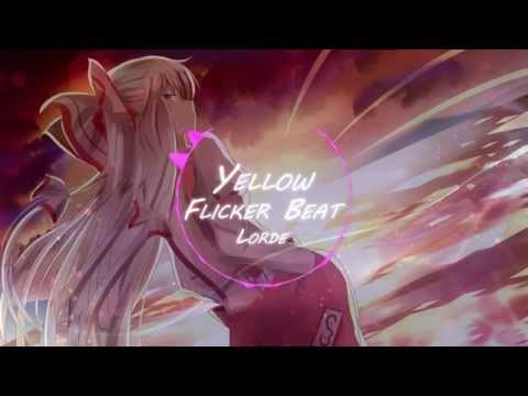 ♪Nightcore - Yellow Flicker Beat