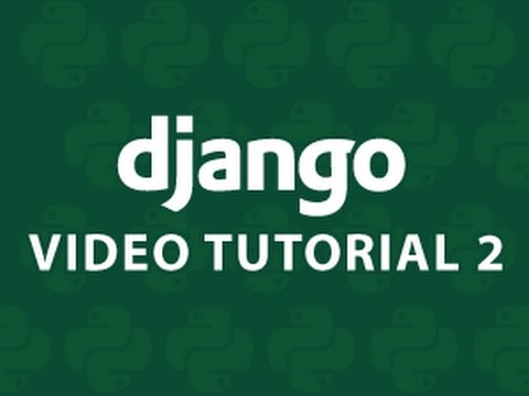 Django Tutorial 2