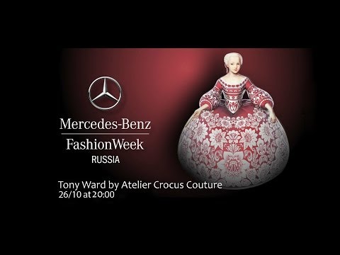Mercedes-Benz Fashion Week Russia: Tony Ward Couture