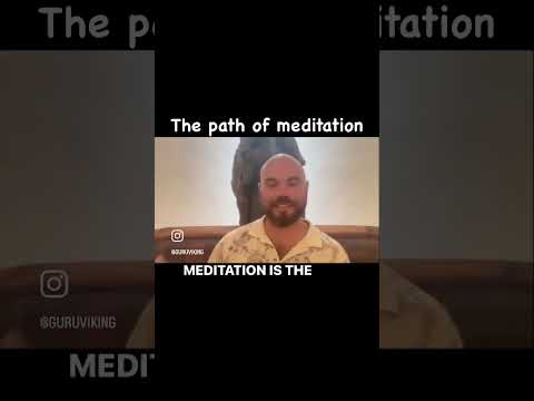 The Path of Meditation