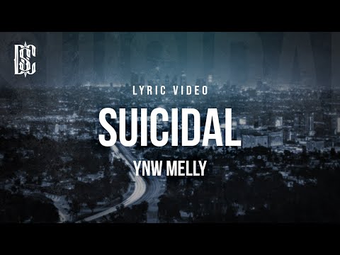 YNW Melly - Suicidal | Lyrics