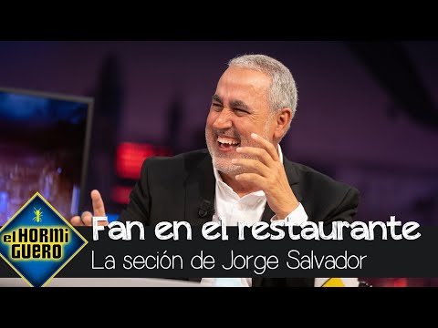 La anécdota de Jorge Salvador con un fan en un restaurante - El Hormiguero