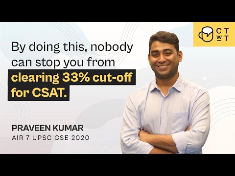 Follow This | Nobody can stop you from clearing 33% cut-off for CSAT | Praveen AIR 7 UPSC CSE 2020