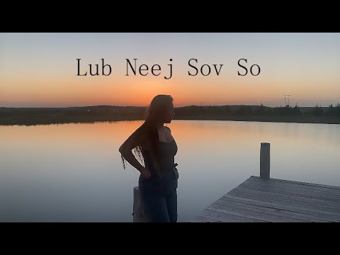Lub Neej Sov So by KaYeng Thao