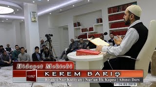 Kerem Barış - Risale-i Nur Külliyatı - Nur'un İlk Kapısı - Altıncı Ders