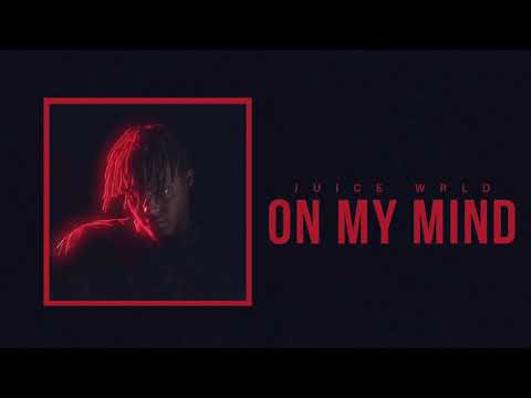 Juice WRLD "On My Mind" (Official Audio)
