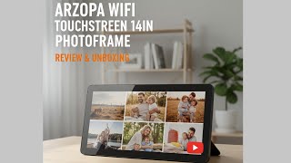 ARZOPA 14IN DIGITAL WIFI TOUCHSCREEN PHOTOFRAME
