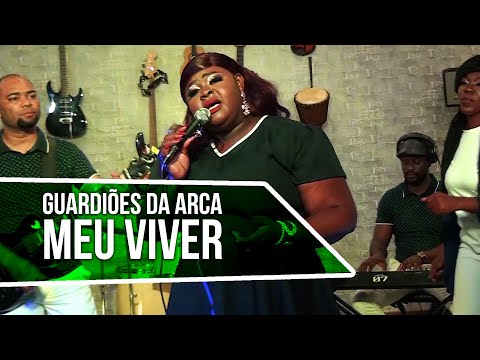 Guardiões da Arca - Meu Viver