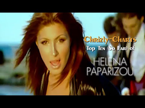 TOP TEN: The Best Songs Of Helena Paparizou (including Antique-Songs)