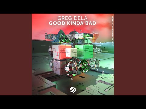 Good Kinda Bad (Extended Mix)